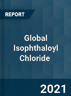 Global Isophthaloyl Chloride Market