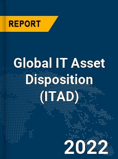 Global IT Asset Disposition Market