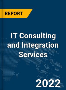 Global IT Consulting and Integration Services Industry