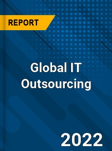 Global IT Outsourcing Market