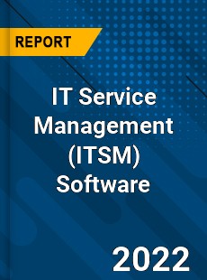 Global IT Service Management Software Market