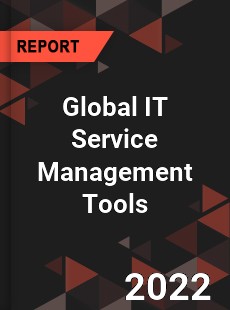 Global IT Service Management Tools Market