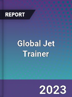 Global Jet Trainer Industry