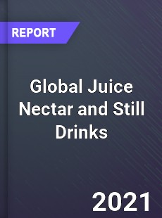 Global Juice Nectar and Still Drinks Market