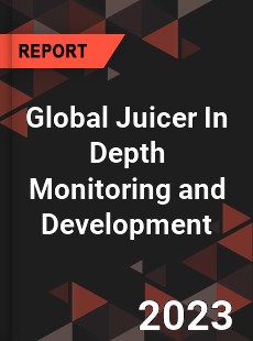 Global Juicer In Depth Monitoring and Development Analysis