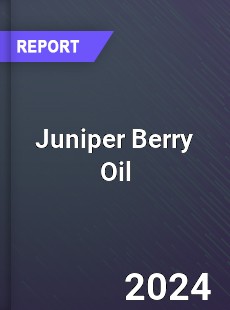 Global Juniper Berry Oil Market