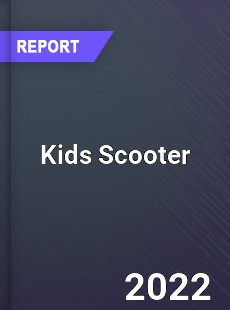 Global Kids Scooter Industry