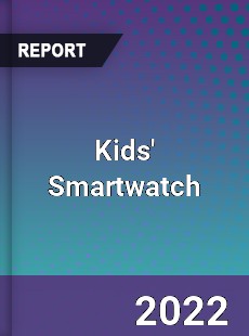 Global Kids Smartwatch Industry