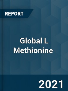 Global L Methionine Market