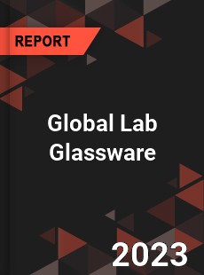 Global Lab Glassware Market