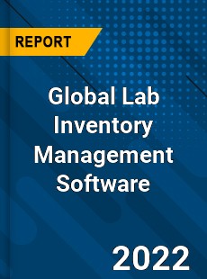 Global Lab Inventory Management Software Market