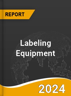 Global Labeling Equipment Market