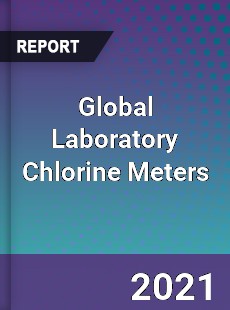 Global Laboratory Chlorine Meters Market