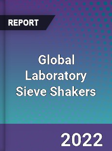 Global Laboratory Sieve Shakers Market