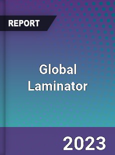 Global Laminator Market