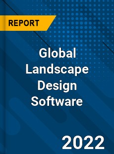 Global Landscape Design Software Market