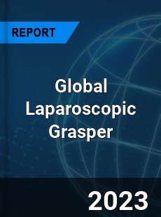 Global Laparoscopic Grasper Industry