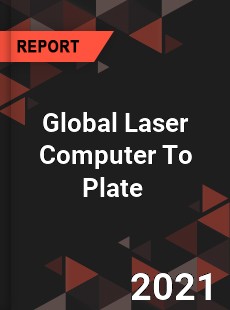 Global Laser Computer To Plate Market