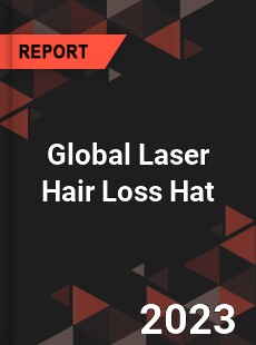 Global Laser Hair Loss Hat Market