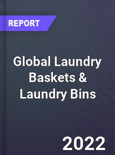 Global Laundry Baskets amp Laundry Bins Market