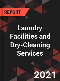 Global Laundry Facilities and Dry Cleaning Services Market