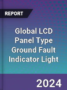 Global LCD Panel Type Ground Fault Indicator Light Industry