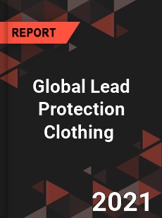 Global Lead Protection Clothing Market