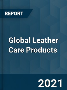 Global Leather Care Products Market