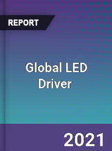 Global LED Driver Market