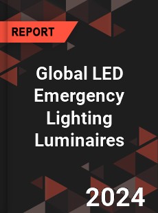 Global LED Emergency Lighting Luminaires Industry