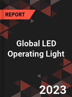 Global LED Operating Light Market