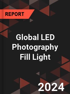 Global LED Photography Fill Light Industry