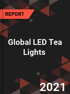 Global LED Tea Lights Market