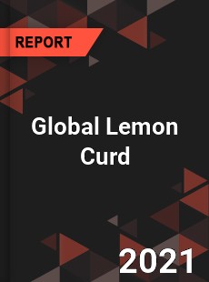 Global Lemon Curd Market