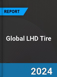 Global LHD Tire Industry