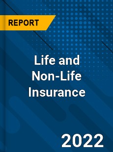 Global Life and Non Life Insurance Market