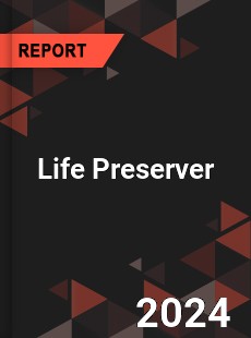 Global Life Preserver Outlook