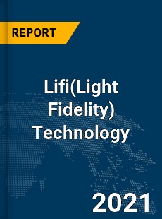 Global Lifi Technology Market