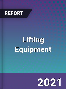 Lifting Equipment Market