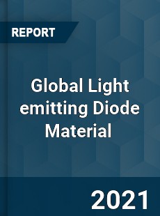 Global Light emitting Diode Material Market