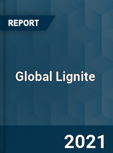 Global Lignite Market