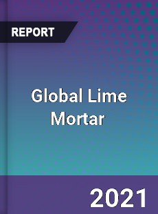 Global Lime Mortar Market