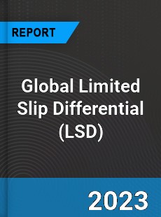 Global Limited Slip Differential Market