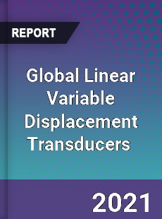 Global Linear Variable Displacement Transducers Market