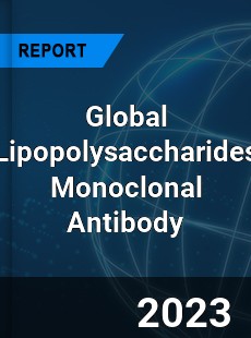 Global Lipopolysaccharides Monoclonal Antibody Industry