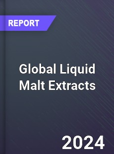 Global Liquid Malt Extracts Market