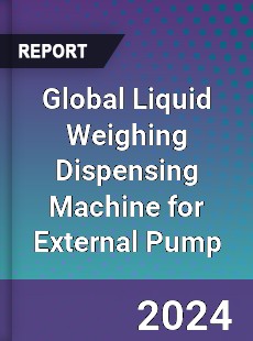 Global Liquid Weighing Dispensing Machine for External Pump Industry