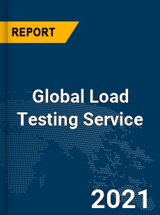 Global Load Testing Service Market