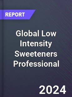 Global Low Intensity Sweeteners Professional Market