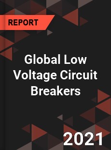 Global Low Voltage Circuit Breakers Market